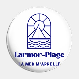 Larmor Plage the sea calls me - Brittany Morbihan 56 BZH Sea Pin