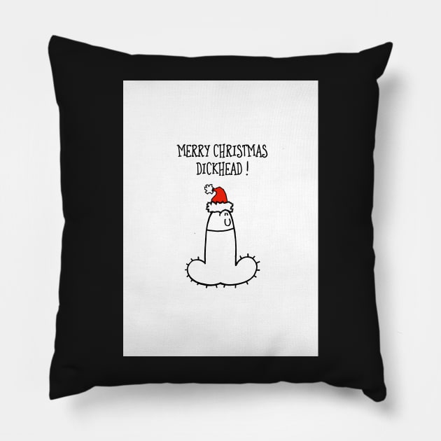 Merry Christmas Dickhead Pillow by AdamRegester