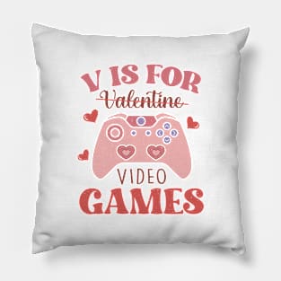 V is for Video Games - Funny Valentines Day Gamer Tee Pillow