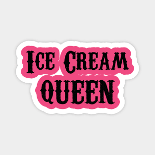 Ice Cream Queen Magnet