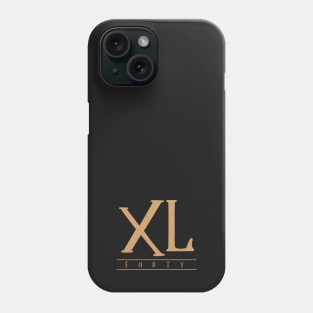 XL (Forty) Gold Roman Numerals Phone Case