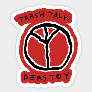 to do list your familt Funny Trash Talk tee' Sticker