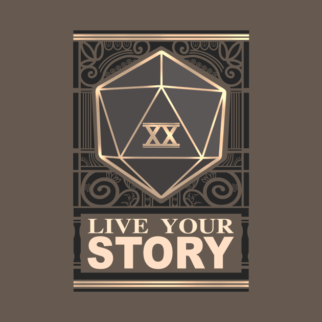 Live Your Story (Roll your dice!) by Ahundredatlas