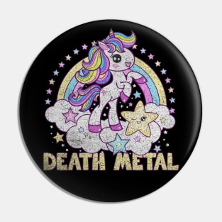 Death Metal - Unicorn Pony - Distressed Pin