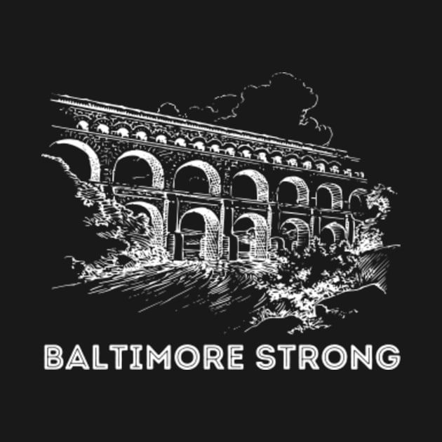 Baltimore-Strong by Alexa