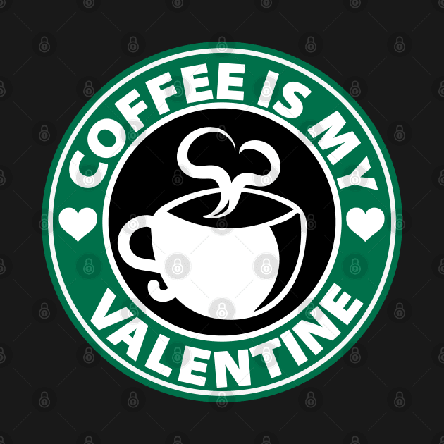 Coffee is My Valentine by gabyshiny