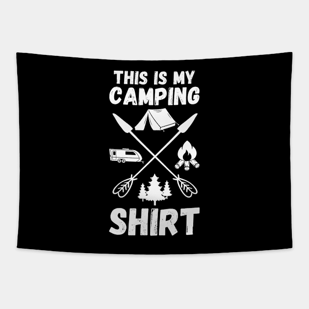 This Is My Camping Shirt Camping Trailer Camper Van Tapestry by DragonTees