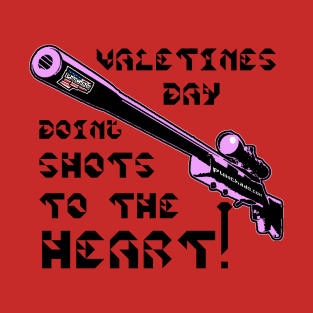 Valentines Day Doing Shots To The HEART! v. Code Pink Blk Text T-Shirt