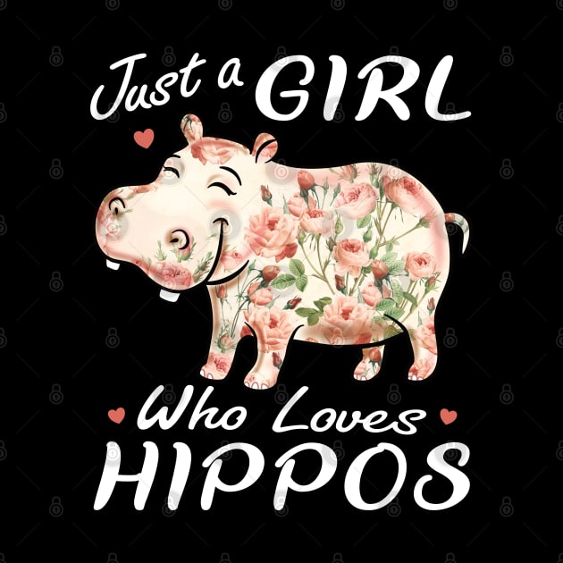 Just A Girl Who Loves Hippos Flower Hippopotamus by PnJ