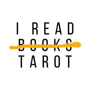 I read Tarot T-Shirt