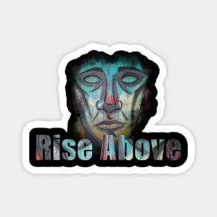 rise above Magnet