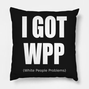 White People Problems Translated Pillow