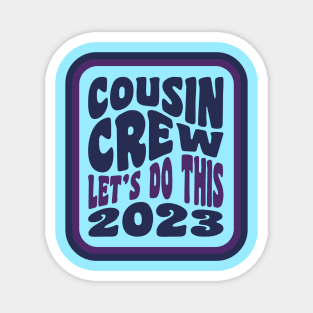 Cousin Camp 2023 Tie Dye amily Camping Summer Vacation Magnet