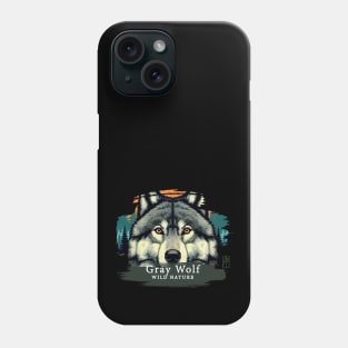 Gray Wolf - WILD NATURE - WOLF -6 Phone Case