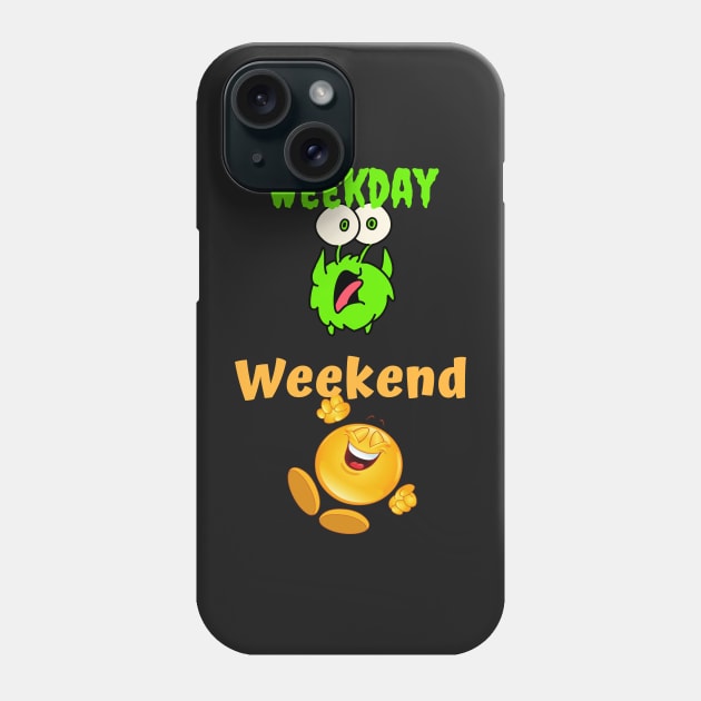 Weekday versus Weekend Phone Case by Rusty-Gate98