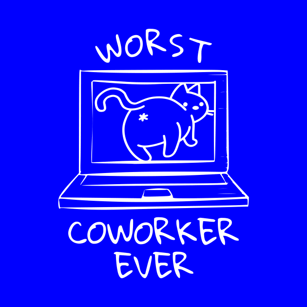 Worst Coworker Ever by RogerTheCat