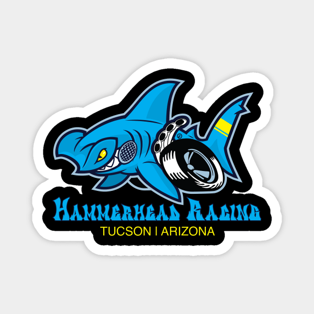 Hammerhead Racing Tucson, Arizona Magnet by Hammerhead Racing AZ