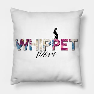 Whippet Mom Pillow