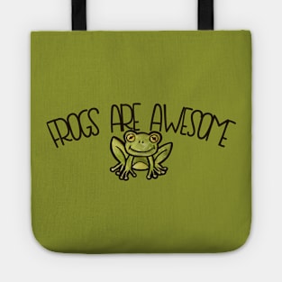 Frogs are awesome Tote