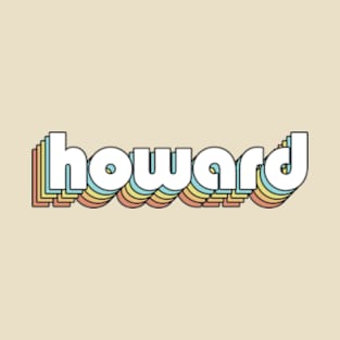 Howard - Retro Rainbow Typography Faded Style T-Shirt