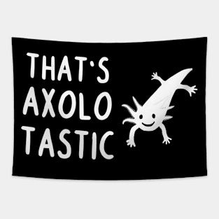 Axolotastic Axolotl Anatomy Owner Pet Animal Tapestry