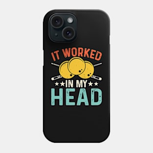 It Worked In My Head T shirt For Women T-Shirt Phone Case