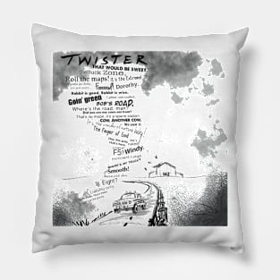 Twister Movie Quotes Pillow