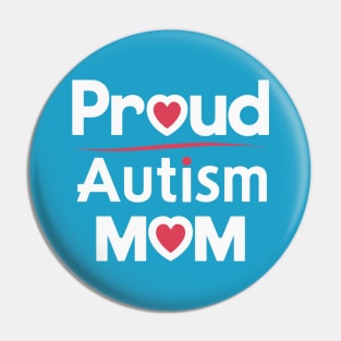 Proud autism mom - autism awareness Pin