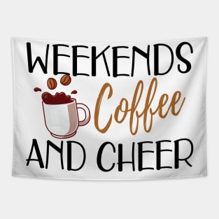 Coffee - Weekend Coffee and Cheer Tapestry