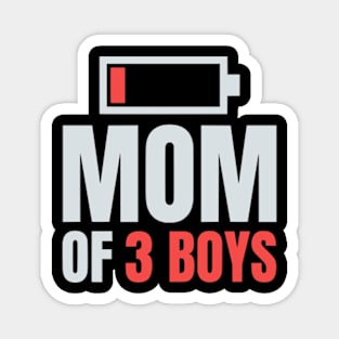 Mom of 3 Boys Shirt Gift from Son Mothers Day Birthday Women Magnet