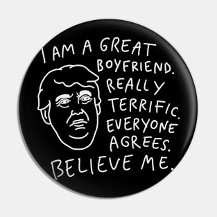 Great Boyfriend - Everyone Agrees, Believe Me Pin