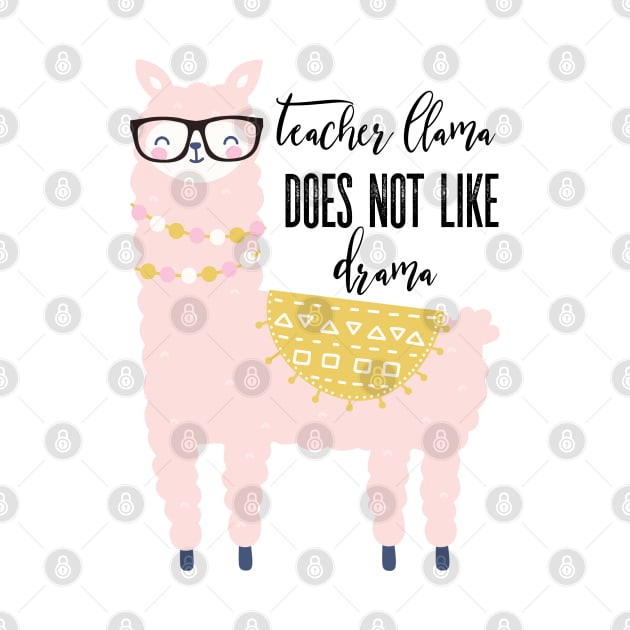 Teacher Llama Does Not Like Llama by Gsproductsgs