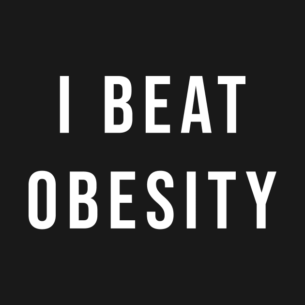 I Beat Obesity by anupasi