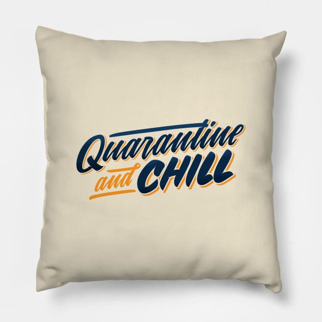 QUARANTINE AND CHILL Pillow by Bombastik