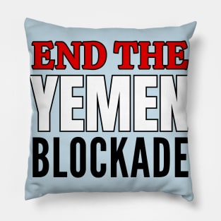 End the Yemen Blockade - Red White and Black Pillow