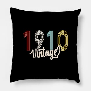 vintage 1910 made in 1910 110th birthday Pillow