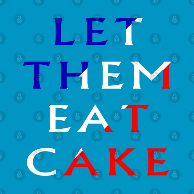 Let Them Eat Cake by Lyvershop