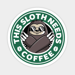 Sloth Needs Coffee Magnet