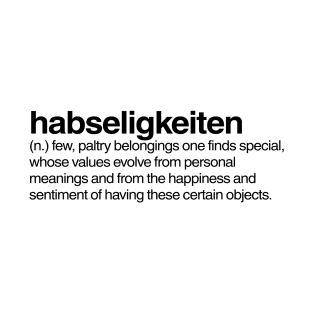 Habseligkeiten T-Shirt