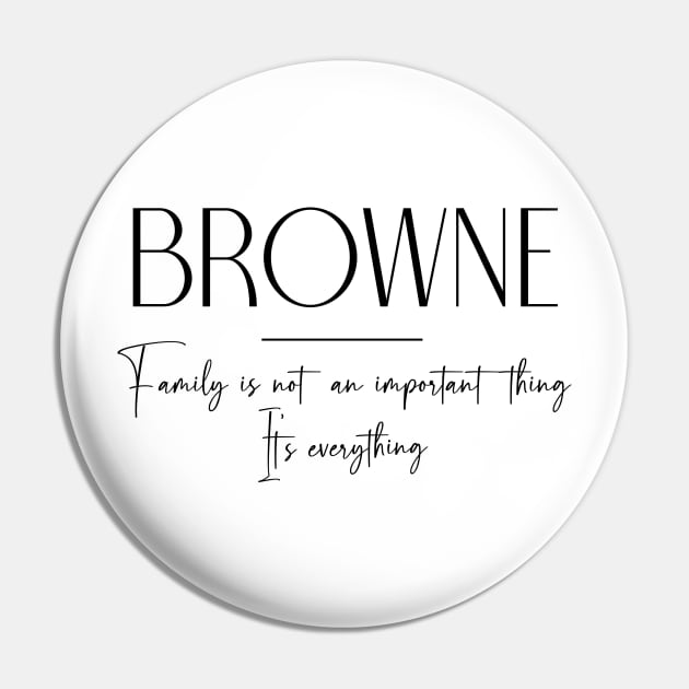 Browne Family, Browne Name, Browne Middle Name Pin by Rashmicheal