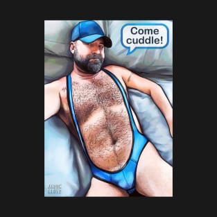 Come Cuddle T-Shirt