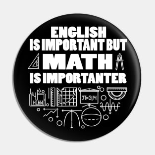 English Is Important But Math Is Importanter Pin