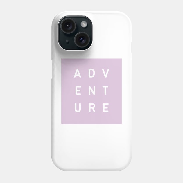 Adventure Minimalist Text Design in Light Pink Phone Case by BloomingDiaries