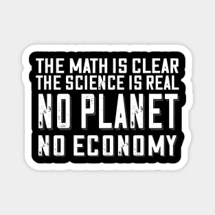 No Planet No Economy Magnet