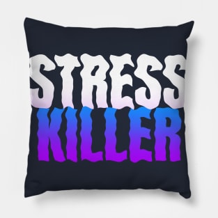 Stress Killer Pillow