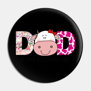 Dad Of Birthday Girl Farm Animal Bday Party Celebrations Pin