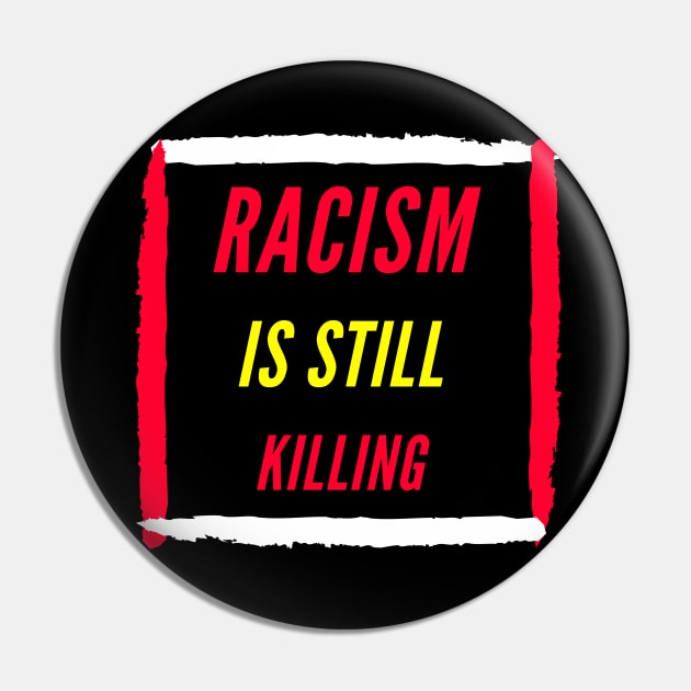 Anti Racism T-Shirt Pin by Creativity for You