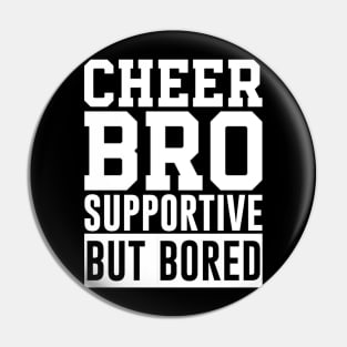 Cheer Bro Pin