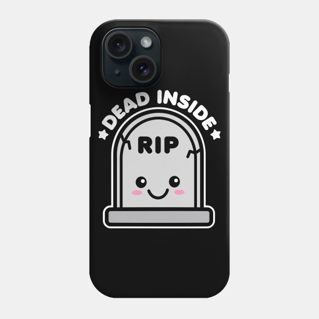 Dead Inside Phone Case by DetourShirts