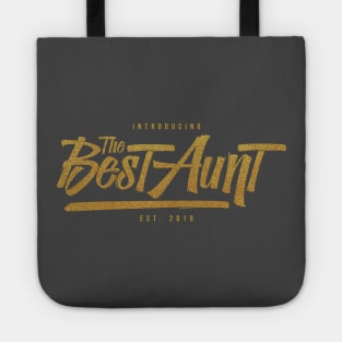 The Best Aunt Est. 2019 - Aunt to be Tote